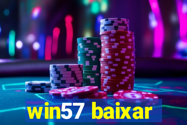 win57 baixar